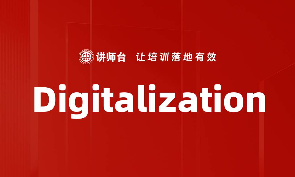Digitalization