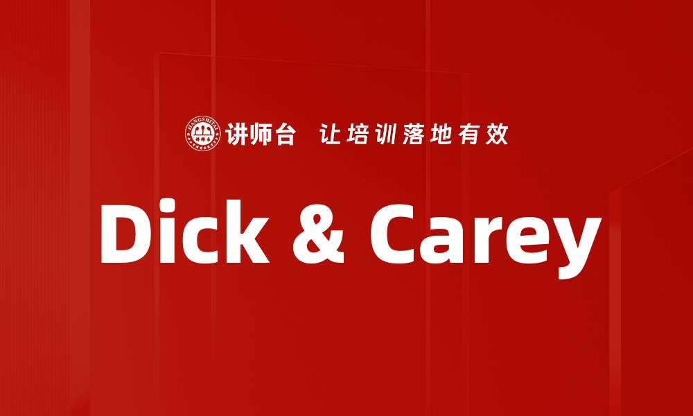 Dick & Carey