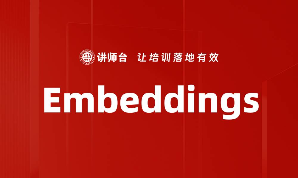 Embeddings